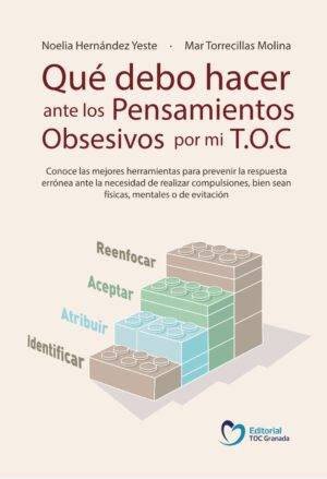 Qué debo hacer ante los pensamientos obsesivos por mi TOC
